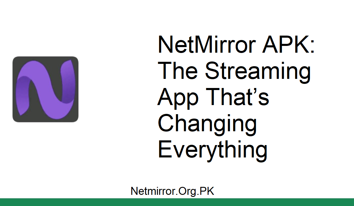 NetMirror APK for Android